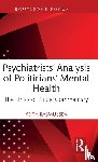 Rasmussen, Keith - Psychiatrists' Analysis of Politicians' Mental Health
