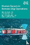  - Human Factors in Remote Ship Operations