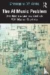 White, Christopher W. - The AI Music Problem