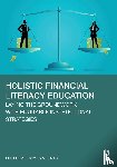  - Holistic Financial Literacy Education
