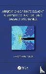 Yang, Zhaochun - Application of Finite Element Analysis for Fracture and Damage Mechanics