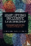 Jones, Rebecca J. (Henley Business School, Pereira, Priscila (Inclusive Leadership Company - Simplifying Inclusive Leadership