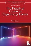 Berners, Philip (Edge Hotel School - The Practical Guide to Organising Events
