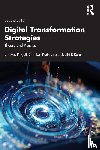 Pingali, Srinivas (Indian Institute of Management, Prakash, Shankar, Korem, Jyothi R. - Digital Transformation Strategies