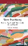Pereira, Joao G - Slow Psychiatry