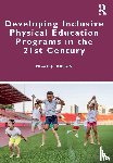 Dobson, Micah J. (North Carolina State University - Developing Inclusive Physical Education Programs in the 21st Century
