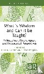  - What is Wisdom and Can it be Taught?