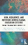  - Risk, Resilience, and Recovery Across Global Education Systems