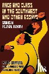 Barrera, Mario - Race and Class in the Southwest and Other Essays