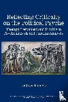 Samuels, Andrew - Reflecting Critically on the Political Psyche