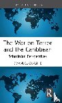 Quashie, Emanuel - The War on Terror and the Caribbean