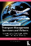 Tavlin, Linda J. - Transport Management Successes and Failures
