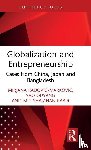Radovic-Markovic, Mirjana (Akamai University, Ouyang, Yao, Kabir, Md. Shajahan - Globalization and Entrepreneurship