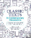 Leech, Travis, Jaramillo, Sasha L., Perez, Tony - Classic Texts in Contemporary Classrooms