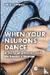 Acheson, Jonny - When Your Neurons Dance
