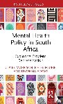 Morrison, Claire, Fourie, Pieter (Stellenbosch University, Adams, Ubanesia - Mental Health Policy in South Africa
