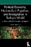 Brux, Jacqueline Murray - Political Economy, Nationalistic Populism, and Immigration in Today's World