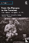 Tato, Maria Ines, Dalla Fontana, Luis Esteban, Desiderato, Agustin - From the Pampas to the Trenches