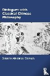  - Dialogues with Classical Chinese Philosophy