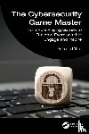 Dillon, Roberto - The Cybersecurity Game Master