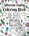 Paperland - Siberian Husky Coloring Book