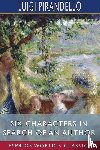 Pirandello, Luigi - Six Characters in Search of an Author (Esprios Classics)