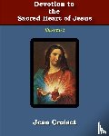 Croiset, Jean - Devotion to the Sacred Heart of Jesus