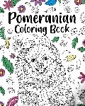 Paperland - Pomeranian Coloring Book