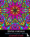 Starr, Azariah - Zenful Mandalas