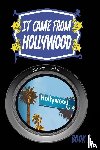 Freese, Robert, McVay, Paul - It Came From Hollywood