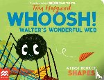 Hopgood, Tim - Whoosh! Walter's Wonderful Web