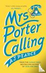 Pearce, AJ - Mrs Porter Calling