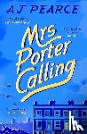 Pearce, AJ - Mrs Porter Calling