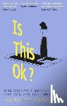 Gibsone, Harriet - Is This OK? - One Woman's Search For Connection Online