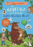Donaldson, Julia - The Gruffalo and Friends Super Sticker Book