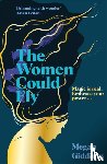 Giddings, Megan - The Women Could Fly