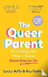 Jeffs, Lotte, Oakley, Stu - The Queer Parent