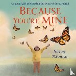 Tillman, Nancy - Because You're Mine