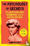 Gold, Andrew - The Psychology of Secrets