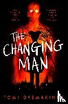 Oyemakinde, Tomi - The Changing Man