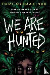 Oyemakinde, Tomi - We Are Hunted