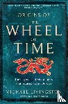 Livingston, Michael - Origins of The Wheel of Time