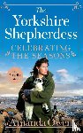 Owen, Amanda - Celebrating the Seasons with the Yorkshire Shepherdess