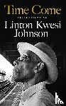 Johnson, Linton Kwesi - Time Come