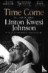 Johnson, Linton Kwesi - Time Come