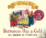 Donaldson, Julia - Dormouse Has a Cold