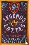 Baldree, Travis - Legends & Lattes