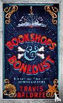 Baldree, Travis - Bookshops & Bonedust