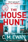 Ewan, C. M. - The House Hunt