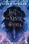 Thomas, Aiden - Lost in the Never Woods